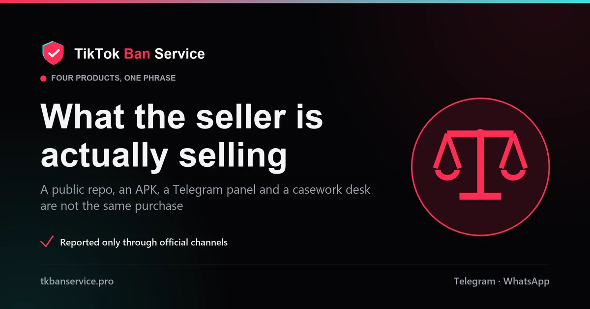 Four products sold as one TikTok report bot: a public repo, an APK, a Telegram panel and a casework desk